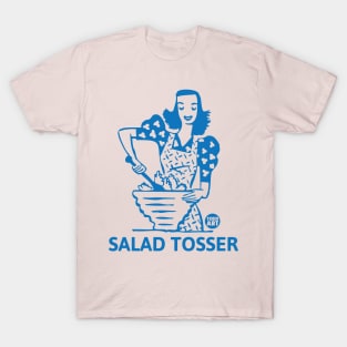 salad tosser T-Shirt